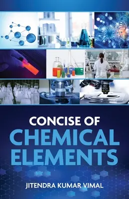 Zwięzły opis pierwiastków chemicznych - Concise of Chemical Elements