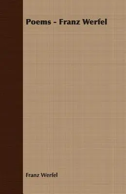 Wiersze - Franz Werfel - Poems - Franz Werfel