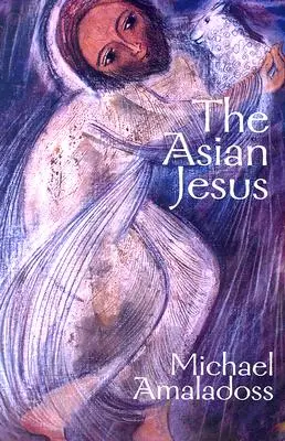 Azjatycki Jezus - The Asian Jesus