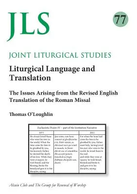 Wspólne Studia Liturgiczne 77: Język liturgiczny i tłumaczenie - Joint Liturgical Studies 77: Liturgical Language and Translation