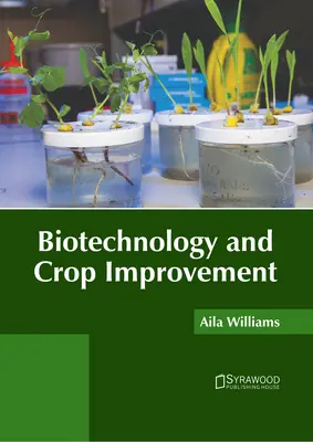 Biotechnologia i ulepszanie upraw - Biotechnology and Crop Improvement