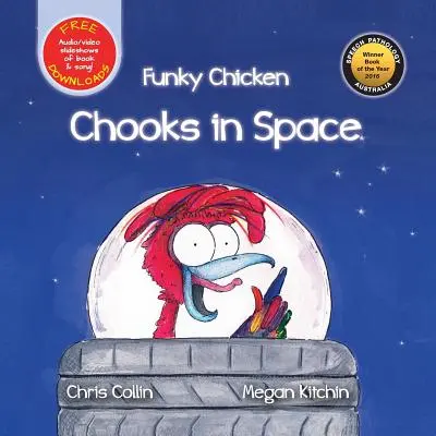 Funky Chicken - kurczaki w kosmosie - Funky Chicken Chooks in Space