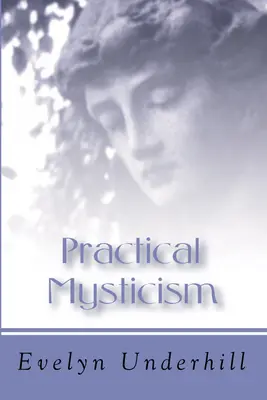 Mistycyzm praktyczny - Practical Mysticism