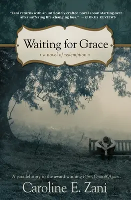 Czekając na Grace: powieść o odkupieniu - Waiting for Grace: a novel of redemption