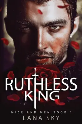 Ruthless King: Mroczny romans mafijny: War of Roses Universe - Ruthless King: A Dark Mafia Romance: War of Roses Universe