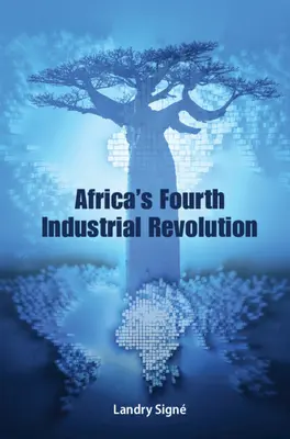 Czwarta rewolucja przemysłowa w Afryce - Africa's Fourth Industrial Revolution