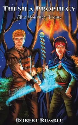 Proroctwo Thesila: Podróż do domu - Thesila Prophecy: The Journey Home
