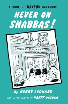 Nigdy w szabas! - Never on Shabbas!