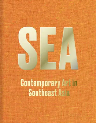 Morze: Sztuka współczesna w Azji Południowo-Wschodniej - Sea: Contemporary Art in Southeast Asia