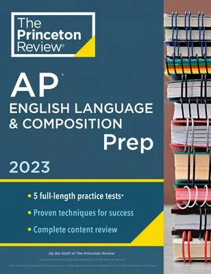 Princeton Review AP English Language & Composition Prep, 2023: 5 testów praktycznych + kompletny przegląd treści + strategie i techniki - Princeton Review AP English Language & Composition Prep, 2023: 5 Practice Tests + Complete Content Review + Strategies & Techniques