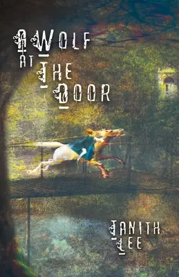 Wilk u drzwi: I inne rzadkie opowieści - A Wolf at the Door: And Other Rare Tales