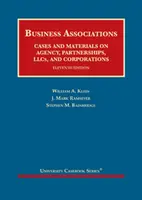 Stowarzyszenia biznesowe - sprawy i materiały dotyczące agencji, spółek osobowych, spółek z ograniczoną odpowiedzialnością i korporacji - CasebookPlus - Business Associations - Cases and Materials on Agency, Partnerships, LLCs, and Corporations - CasebookPlus