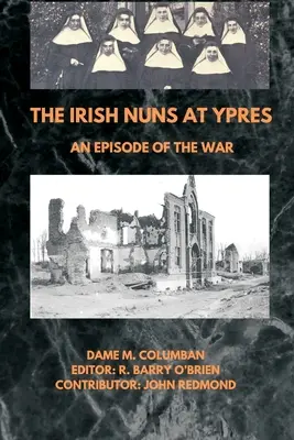 Irlandzkie zakonnice pod Ypres: epizod z czasów wojny - The Irish Nuns at Ypres; An Episode of the War