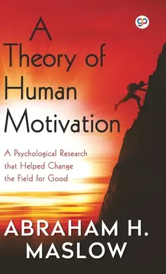 Teoria ludzkiej motywacji (wydanie biblioteczne w twardej oprawie) - A Theory of Human Motivation (Hardcover Library Edition)