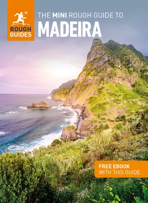 The Mini Rough Guide to Madeira (Przewodnik turystyczny z darmowym ebookiem) - The Mini Rough Guide to Madeira (Travel Guide with Free Ebook)