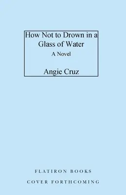 Jak nie utonąć w szklance wody - How Not to Drown in a Glass of Water