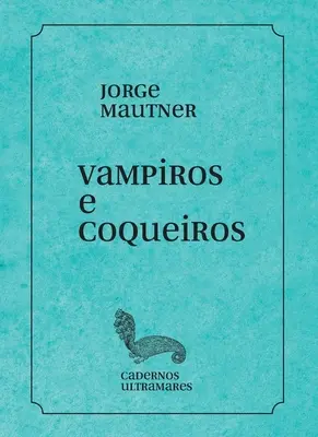 Vampiros e coqueiros