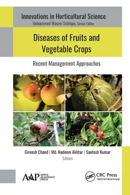 Choroby owoców i warzyw: Najnowsze podejścia do zarządzania - Diseases of Fruits and Vegetable Crops: Recent Management Approaches