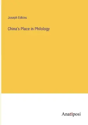 Miejsce Chin w filologii - China's Place in Philology