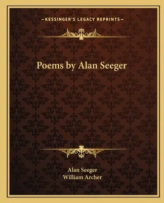 Wiersze Alana Seegera - Poems by Alan Seeger