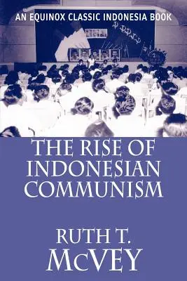 Powstanie indonezyjskiego komunizmu - The Rise of Indonesian Communism