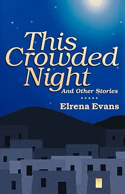 This Crowded Night: I inne historie - This Crowded Night: And Other Stories