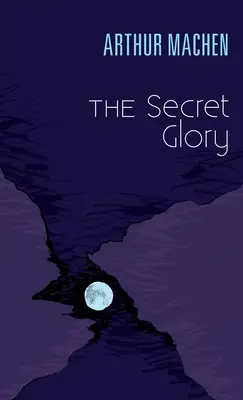 Tajemna chwała - The Secret Glory