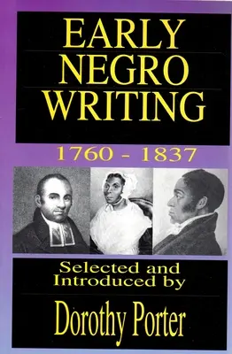 Wczesne piśmiennictwo murzyńskie - Early Negro Writing