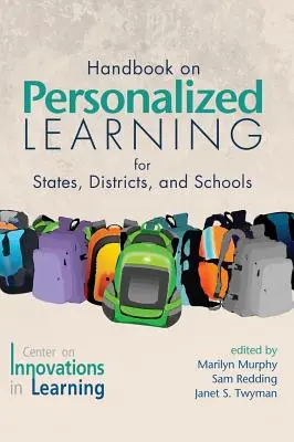 Podręcznik spersonalizowanego uczenia się dla państw, okręgów i szkół (HC) - Handbook on Personalized Learning for States, Districts, and Schools(HC)