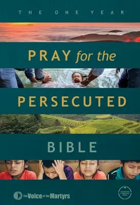 Jednoroczna modlitwa za prześladowanych Biblia, wydanie CSB - The One Year Pray for the Persecuted Bible CSB Edition