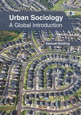 Socjologia miejska: Globalne wprowadzenie - Urban Sociology: A Global Introduction