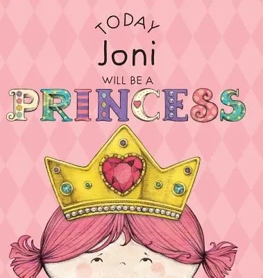 Dziś Joni zostanie księżniczką - Today Joni Will Be a Princess