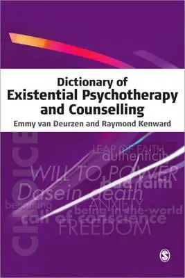 Słownik psychoterapii i doradztwa egzystencjalnego - Dictionary of Existential Psychotherapy and Counselling