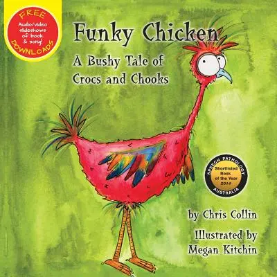 Funky Chicken: Krzaczasta opowieść o krokodylach i kurczakach - Funky Chicken: A Bushy Tale of Crocs and Chooks