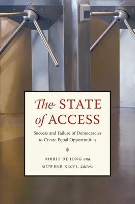 Stan dostępu: Sukces i porażka demokracji w tworzeniu równych szans - The State of Access: Success and Failure of Democracies to Create Equal Opportunities