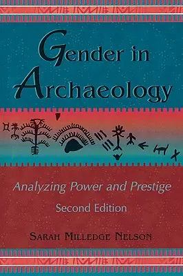 Płeć w archeologii: Analiza władzy i prestiżu - Gender in Archaeology: Analyzing Power and Prestige