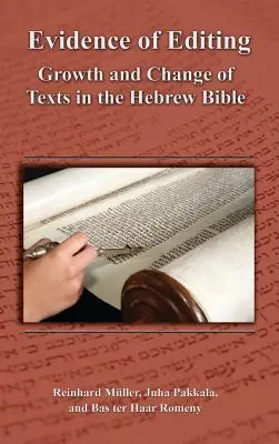 Dowody edycji: Rozwój i zmiana tekstów w Biblii Hebrajskiej - Evidence of Editing: Growth and Change of Texts in the Hebrew Bible