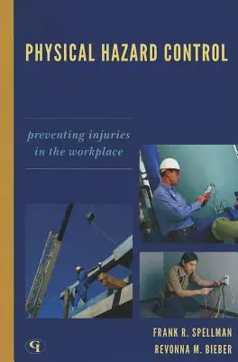 Kontrola zagrożeń fizycznych: Zapobieganie urazom w miejscu pracy - Physical Hazard Control: Preventing Injuries in the Workplace