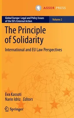 Zasada solidarności: Perspektywy prawa międzynarodowego i prawa UE - The Principle of Solidarity: International and Eu Law Perspectives