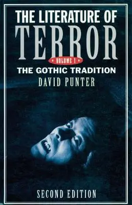 Literatura grozy: Tom 1: Tradycja gotycka - The Literature of Terror: Volume 1: The Gothic Tradition