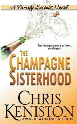 The Champagne Sisterhood: Powieść o rodzinnych sekretach - The Champagne Sisterhood: A Family Secrets Novel