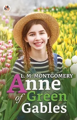 Ania z Zielonego Wzgórza - Anne of Green Gables