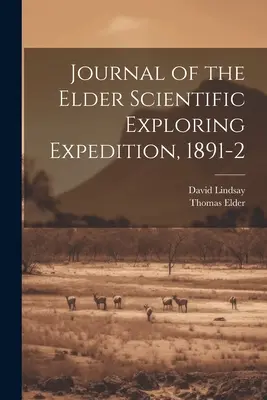 Dziennik starszej naukowej ekspedycji badawczej, 1891-2 - Journal of the Elder Scientific Exploring Expedition, 1891-2