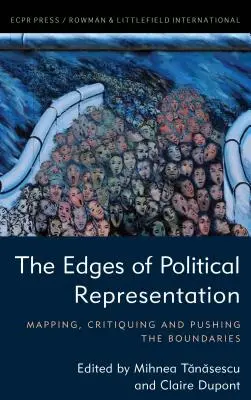 Krawędzie reprezentacji politycznej: Mapowanie, krytyka i przesuwanie granic - The Edges of Political Representation: Mapping, Critiquing and Pushing the Boundaries