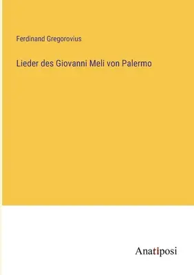 Pieśni Giovanniego Meli z Palermo - Lieder des Giovanni Meli von Palermo