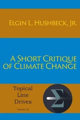 Krótka krytyka zmian klimatycznych - A Short Critique of Climate Change