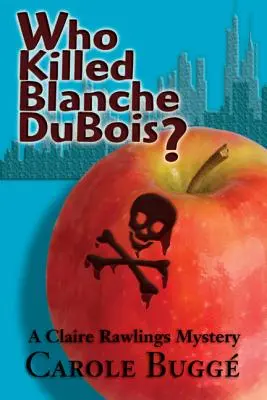 Kto zabił Blanche DuBois? - Who Killed Blanche DuBois?