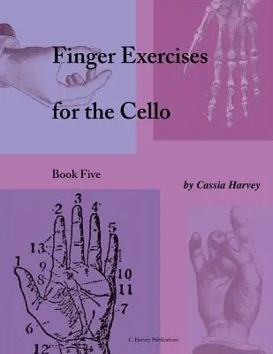 Ćwiczenia palców na wiolonczelę, zeszyt piąty - Finger Exercises for the Cello, Book Five