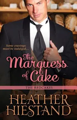 Marquess of Cake - The Marquess of Cake