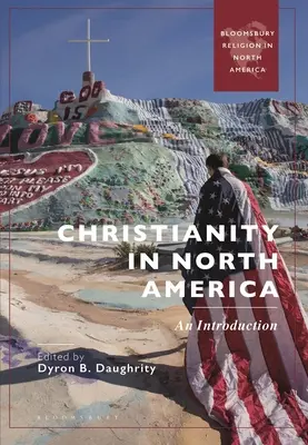 Chrześcijaństwo w Ameryce Północnej: Wprowadzenie - Christianity in North America: An Introduction